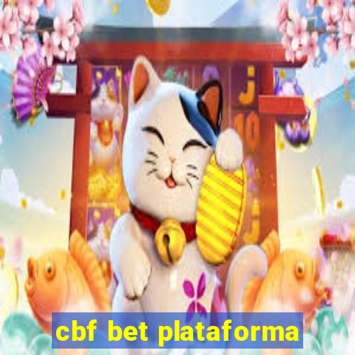 cbf bet plataforma